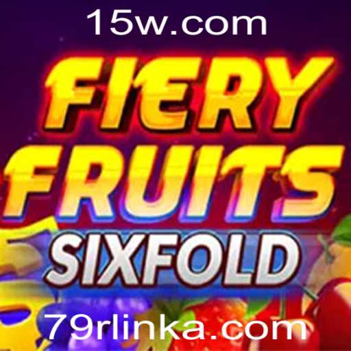 Descubra o Universo Empolgante de FieryFruitsSixFold